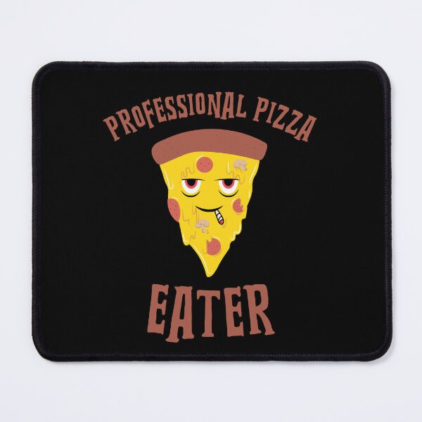 Item preview, Professional Pizza Eater designed and sold by 87-Aesthetics.