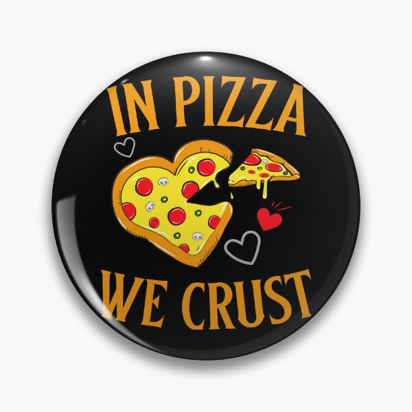 Item preview, In Pizza We Crust designed and sold by 87-Aesthetics.