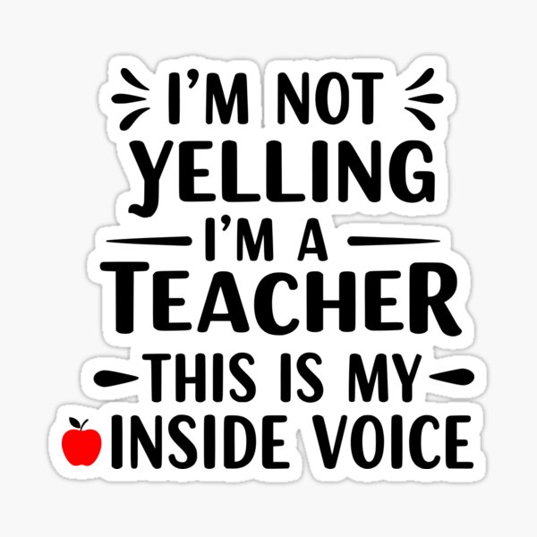 Item preview, I'm Not Yelling I'm A Teacher - Funny Teacher Gift Typography designed and sold by OTtique.