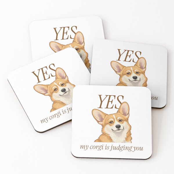 Artikelvorschau, Ja, mein Corgi beurteilt dich entworfen und verkauft von Corgi Headquarters .