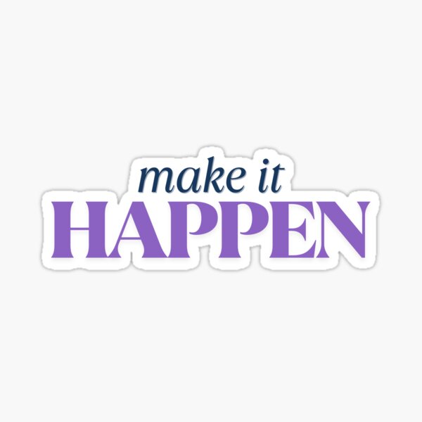 Item preview, make it happen designed and sold by auxilopez.