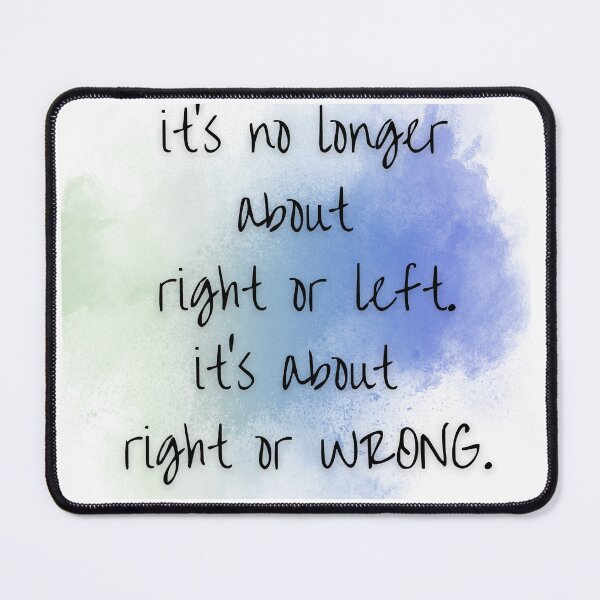 Item preview, Not right or left, right or wrong designed and sold by SimpleatHeart.