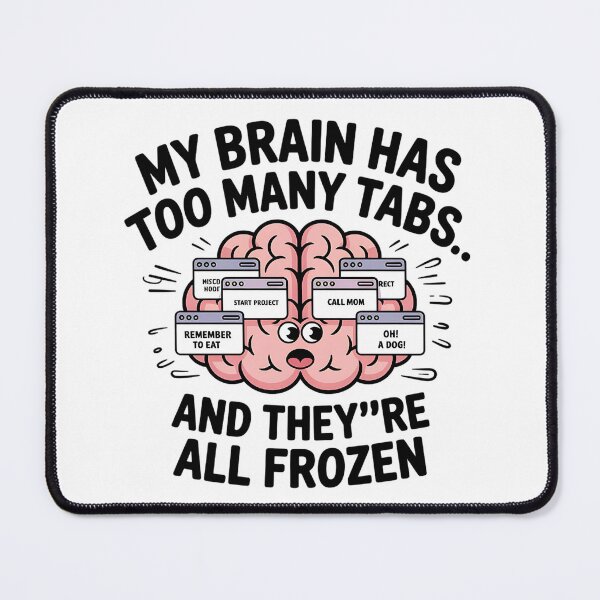 Item preview, Funny ADHD T-Shirt - My Brain Has Too Many Tabs - Frozen Brain Design - Mental Health Humor - Overthinking Shirt for Neurodivergent Students” designed and sold by saloui.