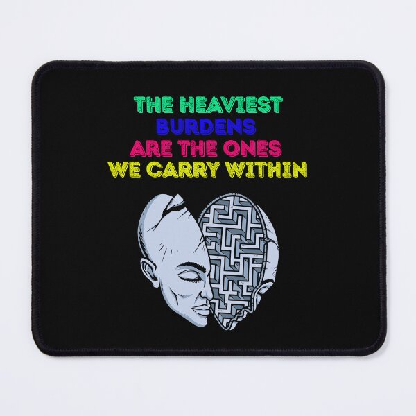 Item preview, The Heaviest Burdens Are The Ones We Carry Within designed and sold by Naitsebas.