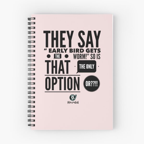 Item preview, They Say/ Early Bird designed and sold by Hurdd.