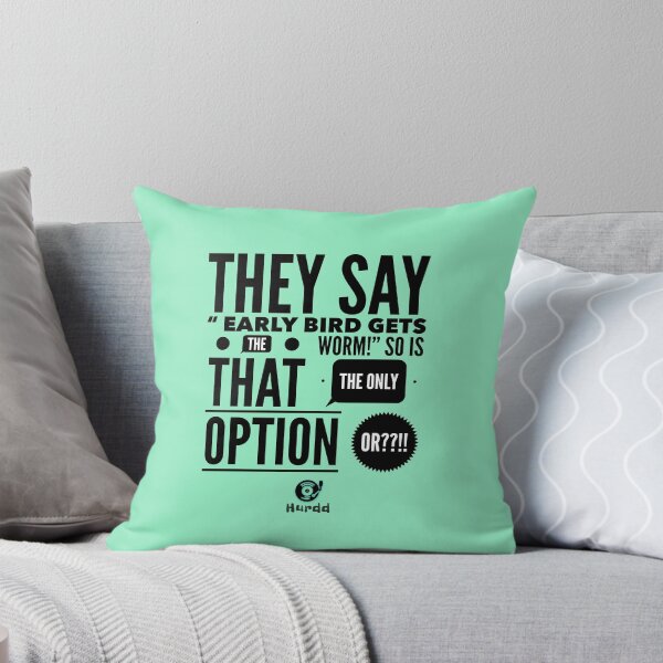 Item preview, They Say/ Early Bird designed and sold by Hurdd.
