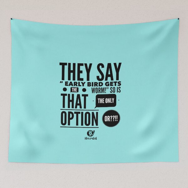 Item preview, They Say/ Early Bird designed and sold by Hurdd.