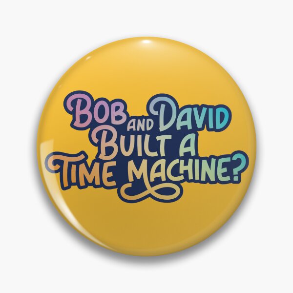 Item preview, Bob and David Built a Time Machine? - Book Title (Color) designed and sold by 2ooglee.