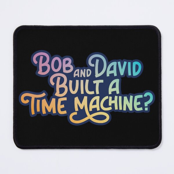 Item preview, Bob and David Built a Time Machine? - Book Title (Color) designed and sold by 2ooglee.