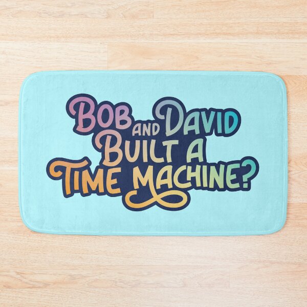 Item preview, Bob and David Built a Time Machine? - Book Title (Color) designed and sold by 2ooglee.