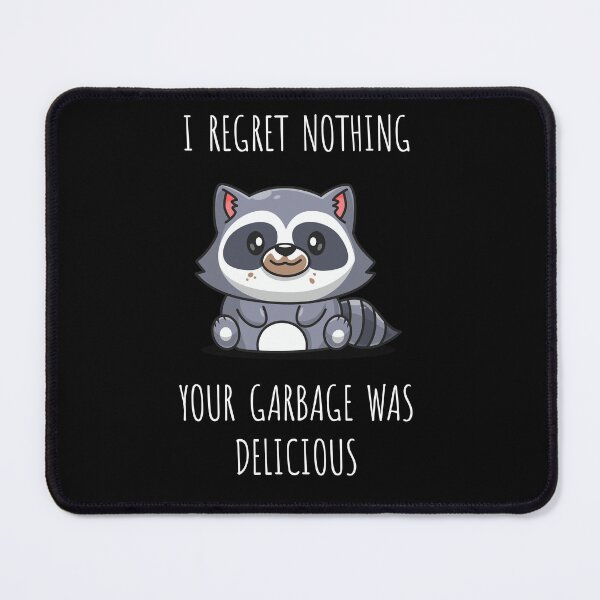 Item preview, Trash panda racoon says "I regret nothing" (on dark colors) designed and sold by messy-nessie.