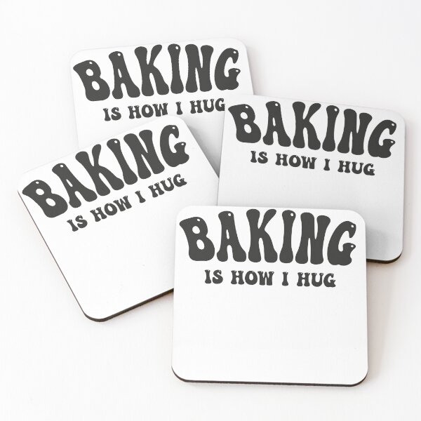 Item preview, Baking Is How I Hug Funny Baker Lover Baking Enthusiast designed and sold by ‪Anas Talbi‬‏.