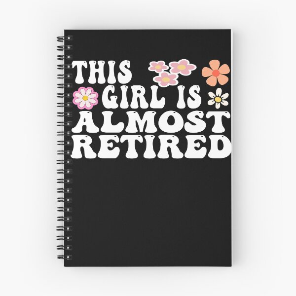 Item preview, Funny Retirement Tee – This Girl Is Almost Retired designed and sold by ‪Anas Talbi‬‏.