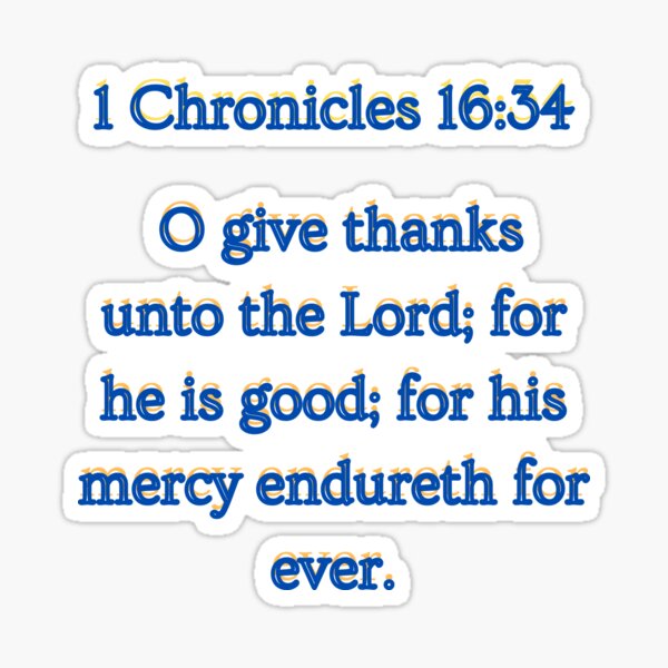Item preview, 1 Chronicles 16:34 designed and sold by Gavari.