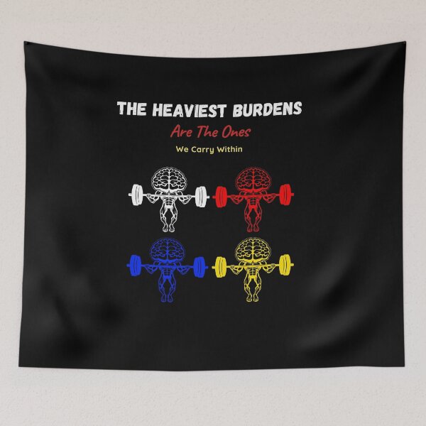 Item preview, The Heaviest Burdens Are The Ones We Carry Within designed and sold by Naitsebas.