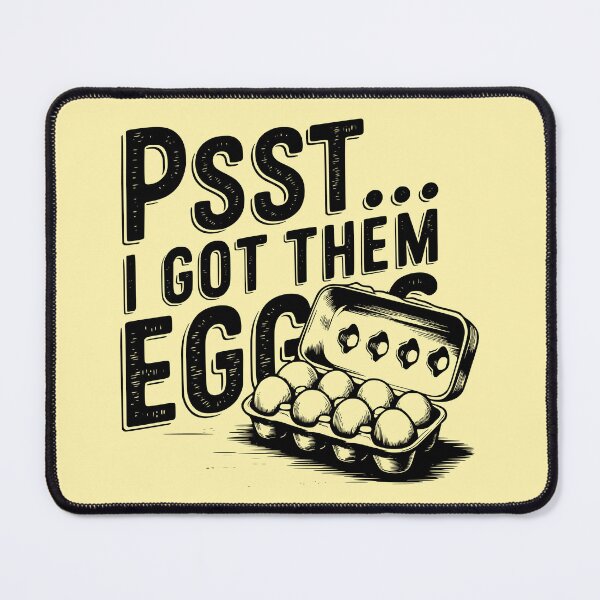 Item preview, Psst… I Got Them Eggs – Funny Food Humor Design designed and sold by Aredbox.