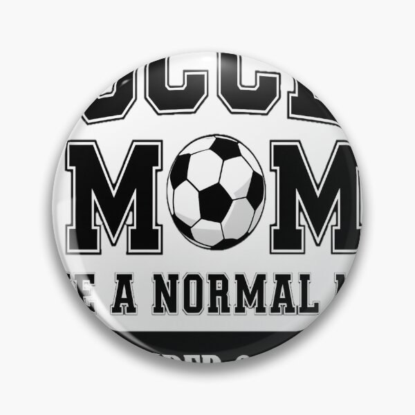 Item preview, Soccer Mom Like A Normal Mom But Louder And Prouder designed and sold by AlphaTeez.