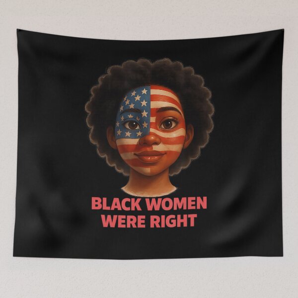 Item preview, Black Women Were Right Quote Vintage designed and sold by GrulkeNedrow.