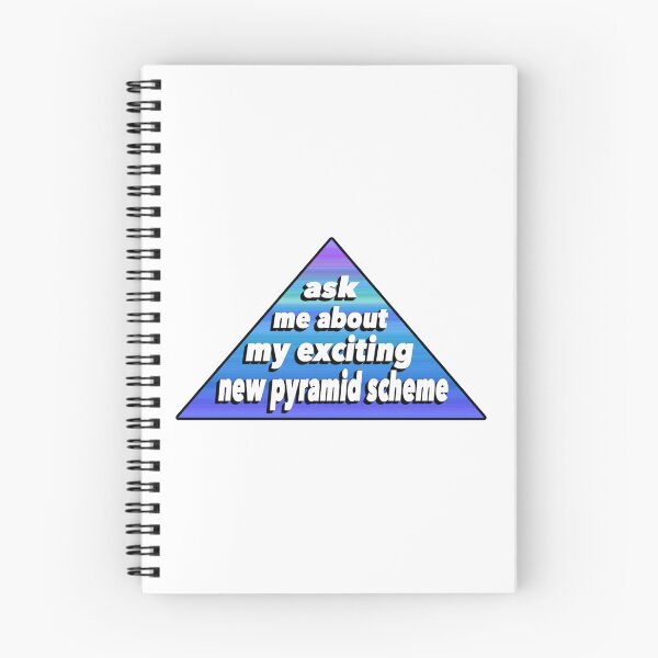 Item preview, Ask me about my exciting new pyramid scheme designed and sold by HotSteppa.