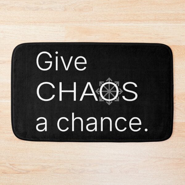 Item preview, Give CHAOS a chance. designed and sold by R-A Designs.