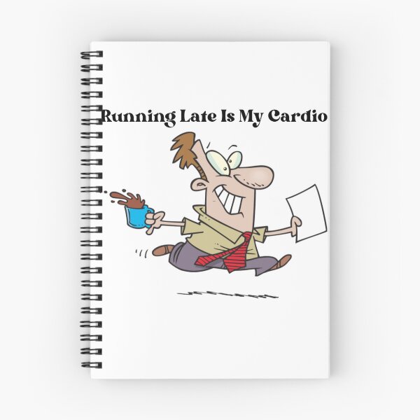 Item preview, Running Late Is My Cardio designed and sold by Gill_Shop.