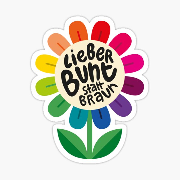 Artikel-Vorschau von Lieber Bunt statt Braun, designt und verkauft von hamburgerliebe.