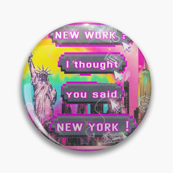 Item preview, New work? I thought you said “New York.” designed and sold by asanaworld.