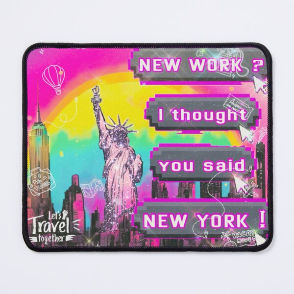 Item preview, New work? I thought you said “New York.” designed and sold by asanaworld.