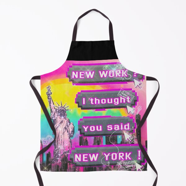 Item preview, New work? I thought you said “New York.” designed and sold by asanaworld.