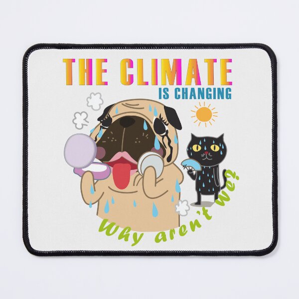 Item preview, The climate is changing. Why aren't we? designed and sold by loveninga.