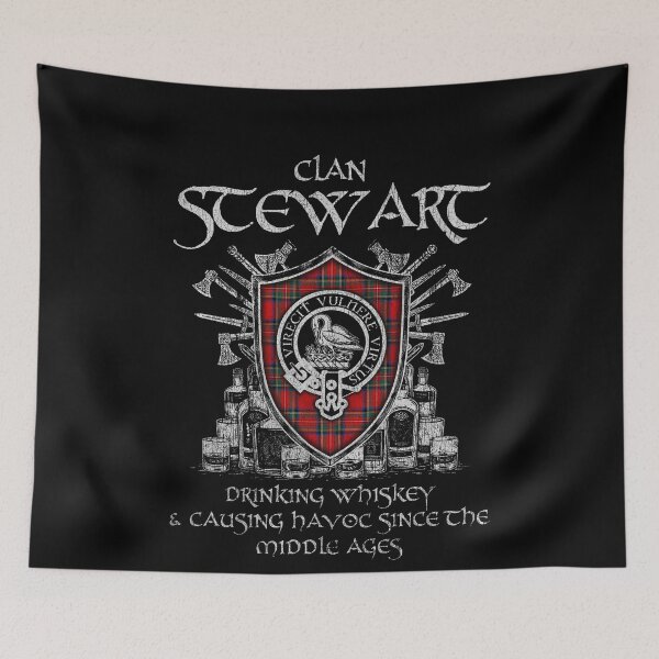 Item preview, Clan Stewart Royal drinking whiskey and causing havoc heritage crest tartan plaid designed and sold by Clan1093.