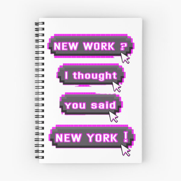 Item preview, New work? I thought you said “New York.” designed and sold by asanaworld.