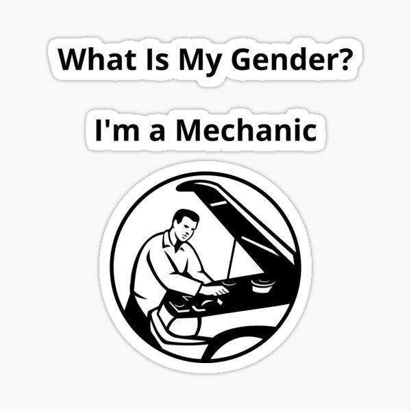 Artikel-Vorschau von Mechaniker-Geschlechts-Meme, designt und verkauft von Patterns4All.