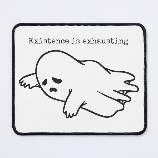 Item preview, Existence is Exhausting – Minimalist Sad Ghost designed and sold by imaginariun.