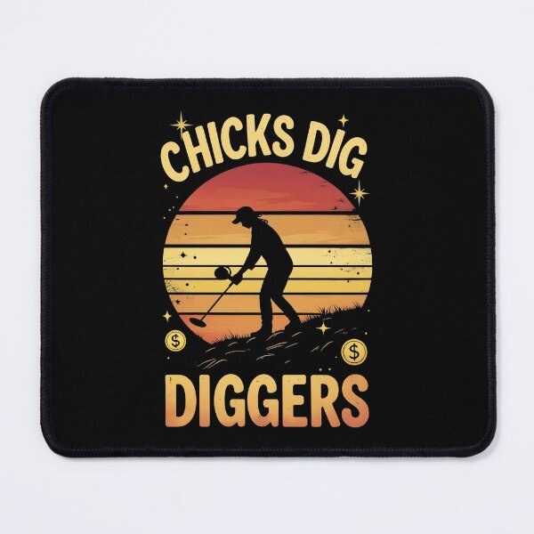 Item preview, Chicks Dig Diggers Metal Detecting designed and sold by DomTeesHaven.