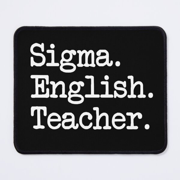 Item preview, Best Sigma English Teacher Inspirational Gift for Educators designed and sold by ROOFY-HK.