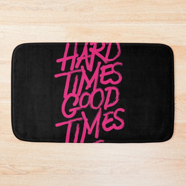 Item preview, Hard Times, Good Times designed and sold by PURNOMATRA.