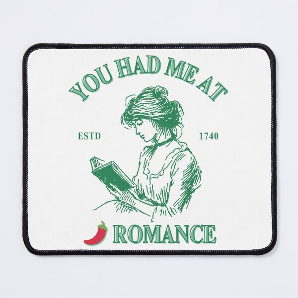 Item preview, You Had Me at Spicy Romance designed and sold by elizabethdancer.