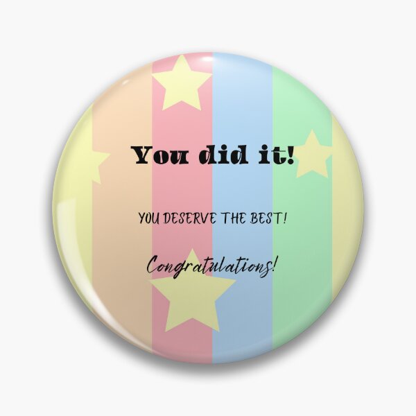 Item preview, You did it!You deserve the best!Congratulations! designed and sold by Xylersie.