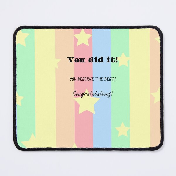 Item preview, You did it!You deserve the best!Congratulations! designed and sold by Xylersie.