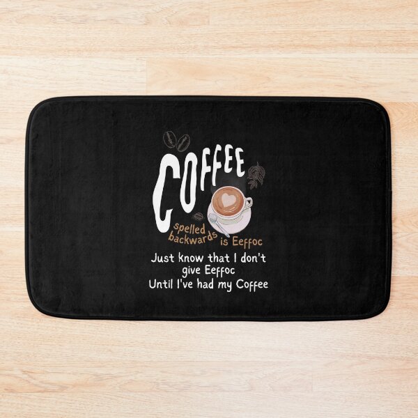 Item preview, Coffee Spelled Backwards Is Eeffoc | Best Coffee designed and sold by AmberSiraj.