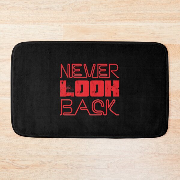 Item preview, Never Look Back again designed and sold by PURNOMATRA.