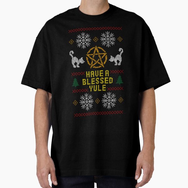 Have A Blessed Yule Oversized T-Shirt