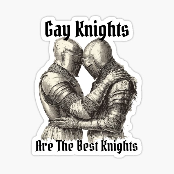 Item preview, Gay Knights Are The Best Knights designed and sold by RockFireMerch.