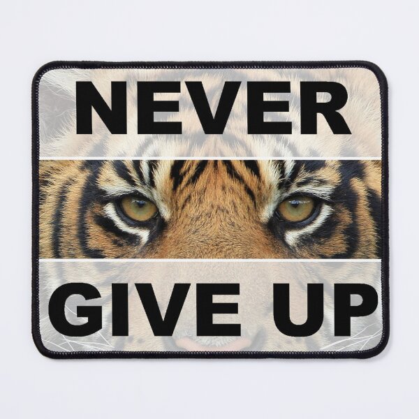 Item preview, Never Give Up Never Surrender Motivational Tiger Eyes designed and sold by madeinatlantis.
