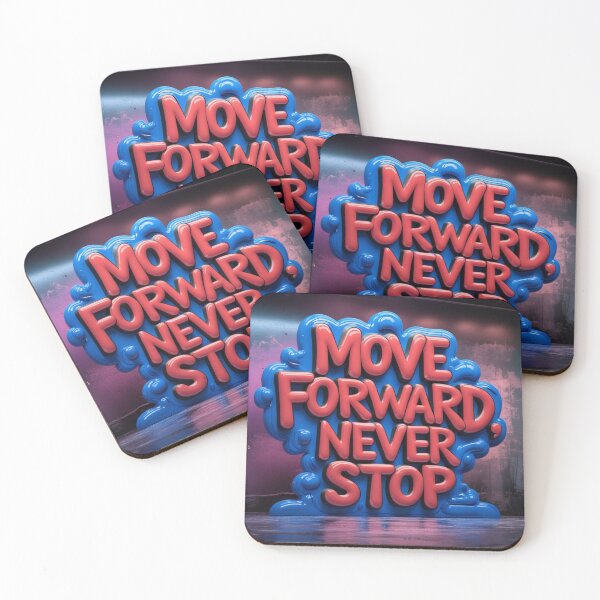 Item preview, Move Forward, Never Stop 16 designed and sold by Zeir Shop.