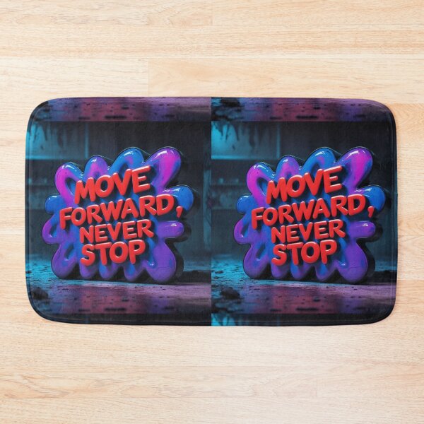 Item preview, Move Forward, Never Stop 18 designed and sold by Zeir Shop.