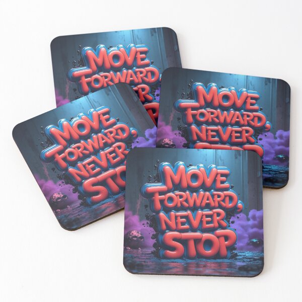 Item preview, Move Forward, Never Stop 19 designed and sold by Zeir Shop.