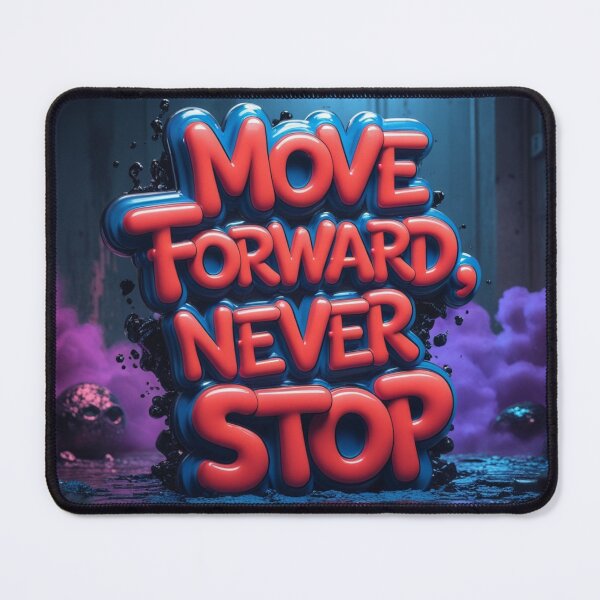 Item preview, Move Forward, Never Stop 19 designed and sold by Zeir Shop.