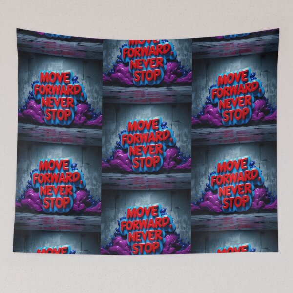 Item preview, Move Forward, Never Stop 20 designed and sold by Zeir Shop.
